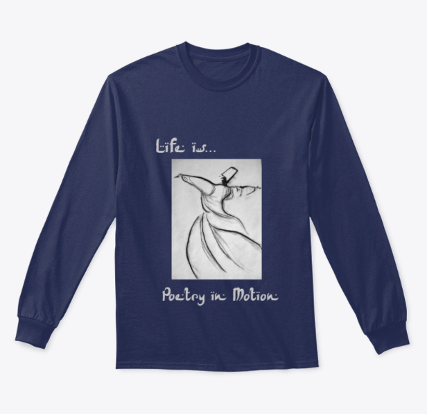 life is poetry in motion t-shirt